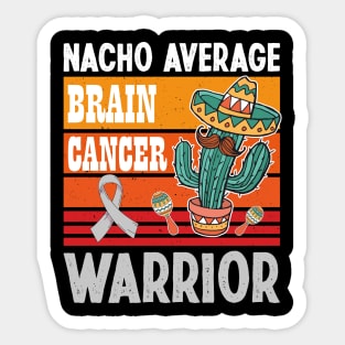 Retro Vintage Nacho Average Brain Cancer Warrior Cinco De Mayo Sticker